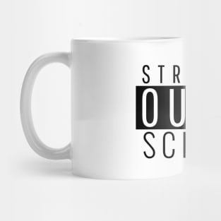 STRAGHIT OUTTA SCHOOL Mug